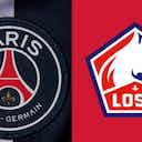 Preview image for PSG vs Lille - Ligue 1: TV channel, team news, lineups and prediction